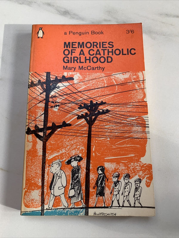 MEMORIES OF A CATHOLIC GIRLHOOD Mary McCarthy - Penguin Books 1964 