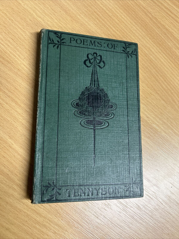 THE POEMS OF LORD TENNYSON  Idyls Of The King Part 2 Hardback Heineman 1905