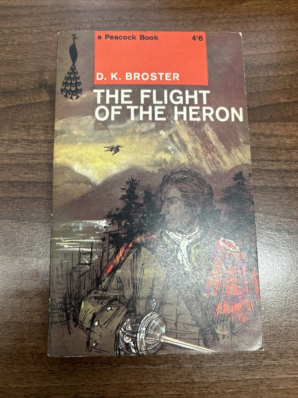 THE FLIGHT OF THE HERON D K Broster - Peacock Penguin Book 1963 PK13 Jacobite