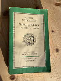 Guy De Maupassant - MISS HARRIET  And Other Stories - Penguin Classics L20 1955