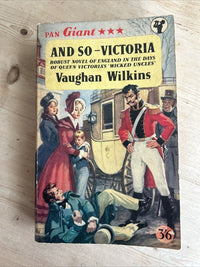 AND SO, VICTORIA Vaughan Wilkins - Pan Books 1956 Queen Victoria Birching