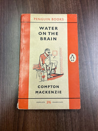 WATER ON THE BRAIN Compton Mackenzie - Penguin Books No 1368 1959 First Edition