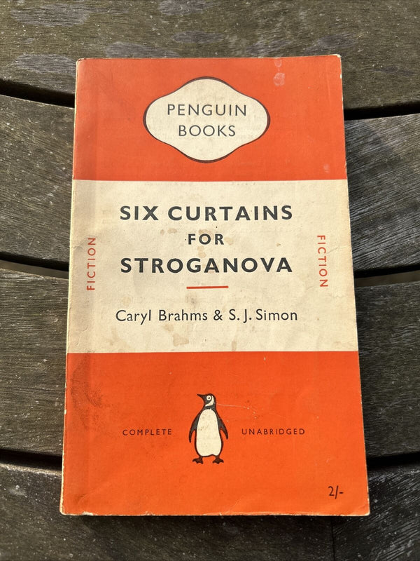 SIX CURTAINS FOR STROGANOVA Caryl Brahms & S J Simon 1953 Penguin Book No. 959