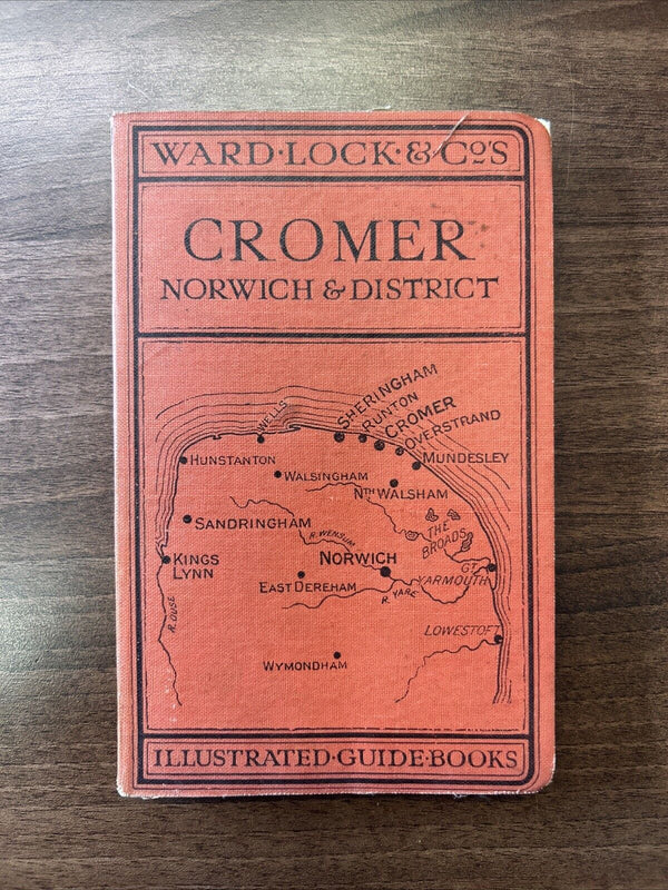 CROMER NORWICH & DISTRICT Ward Locks Illustrated Hardback 1930s?Maps