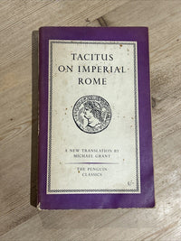 TACITUS - THE ANNALS OF IMPERIAL ROME - Penguin Classics L60  1956 First