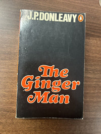 THE GINGER MAN, J P Donleavy, Penguin Books   1979