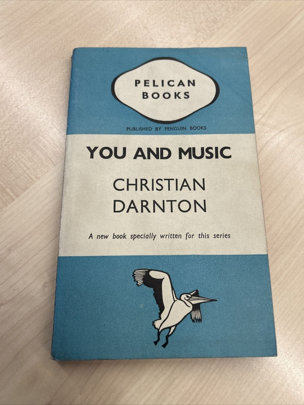 YOU AND MUSIC Christian Darnton - Pelican Book A68 1940 First Edition