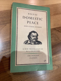 DOMESTIC PEACE - BALZAC - Penguin Classics Book L80 1958 Trans By MA Crawford