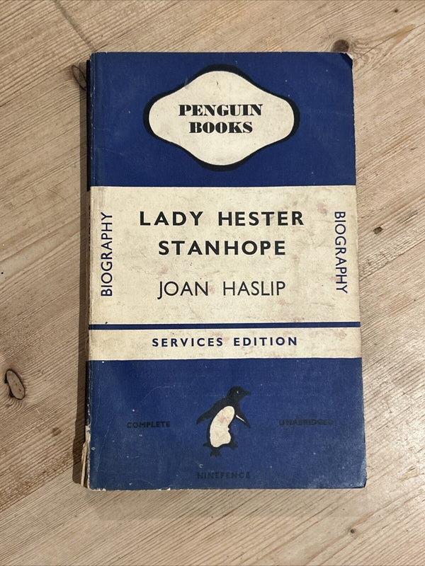 LADY HESTER STANHOPE Joan Haslip Penguin Books 1945 No 505 SERVICES EDITION