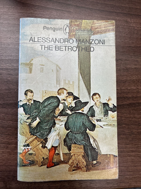 THE BETROTHED - Alessandro Manzoni - Penguin Classics 1972 Italy 17th Century