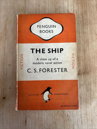 THE SHIP - CS Forester - Penguin Books No 698 1949 First Edition Naval Action