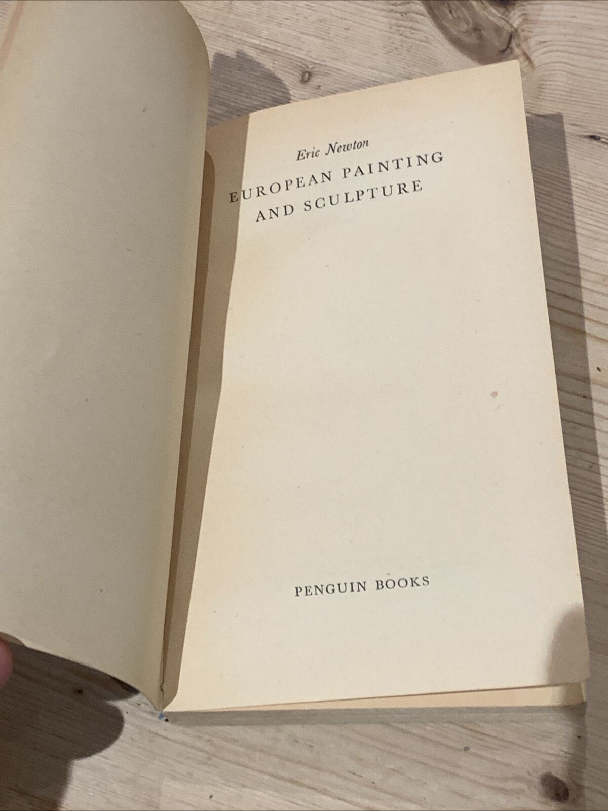 EUROPEAN PAINTING And SCULPTURE By Eric Newton - Pelican Book 1958 No A82 Plates