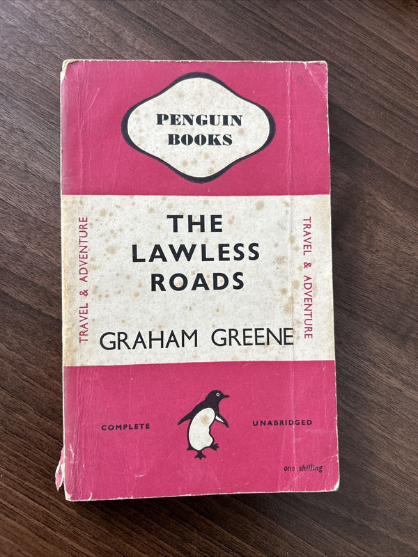 THE LAWLESS ROAD Graham Greene Penguin Travel Pink No 756 1950 Mexico