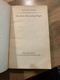 THE EVER-INTERESTING TOPIC By William Cooper 1962 Penguin Books Boys Sex School