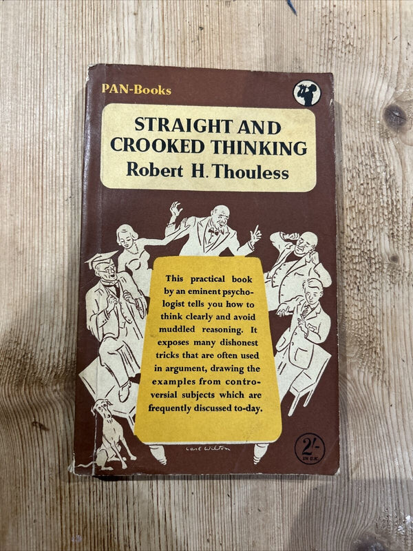 STRAIGHT AND CROOKED THINKING Robert. H Thouless Pan Paperback 1953 Psychology