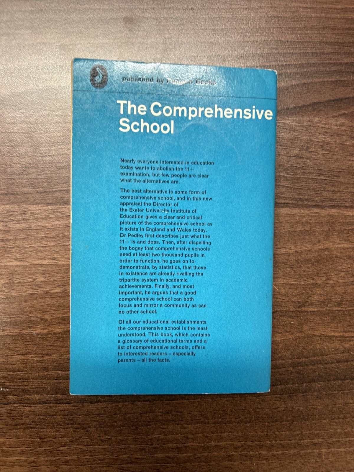 THE COMPREHENSIVE SCHOOL - Robin Pedley Pelican Book 1963 A613 Education