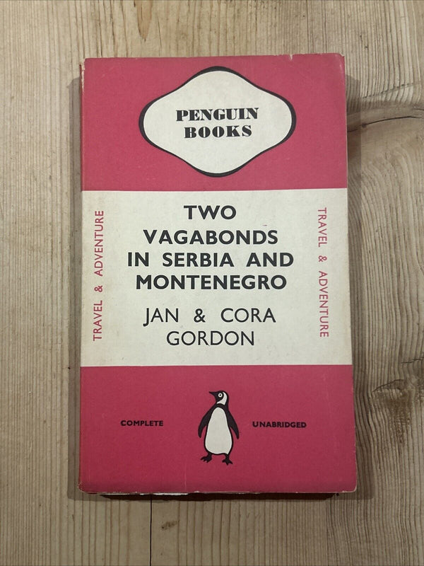 TWO VAGABONDS IN SERBIA & MONTENEGRO J & C Gordon Penguin Books No 223 1939 1st