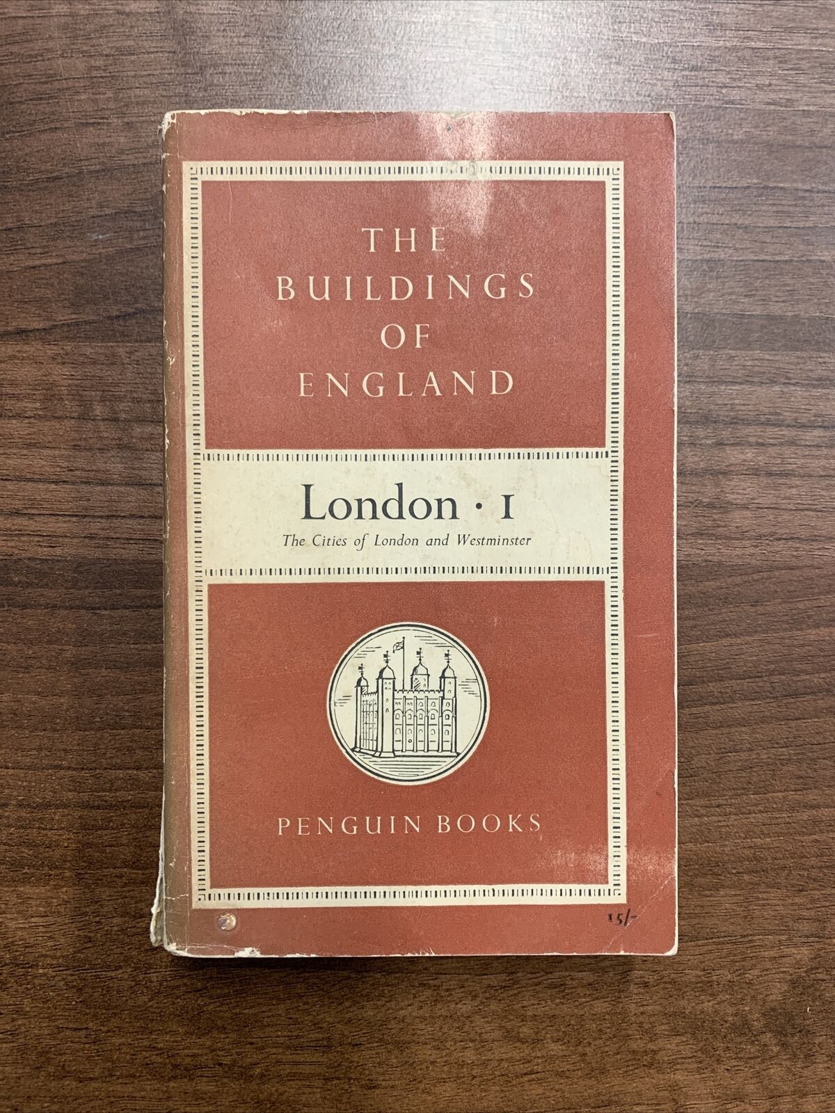 LONDON 1 The Cities Of London Westminster Penguin Buildings of England BE12 1957