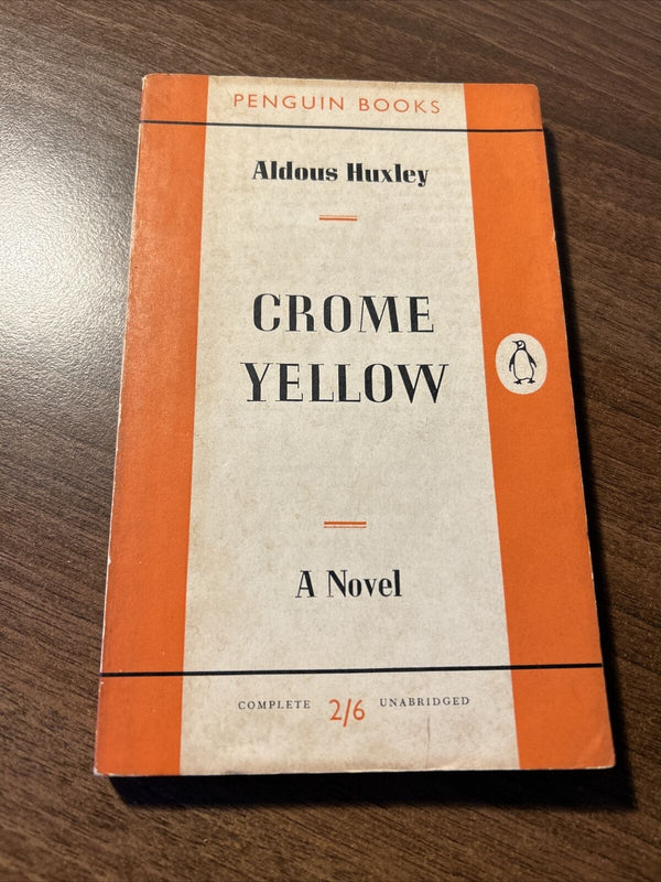 CROME YELLOW, Aldous Huxley, Penguin Paperback 1955 No 41