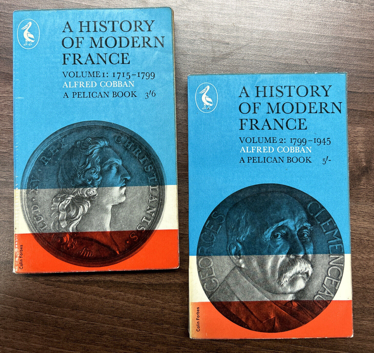 A HISTORY OF MODERN FRANCE Vols 1 & 2 A Cobban Pelican Book 1961 ￼Nos 403 & 525