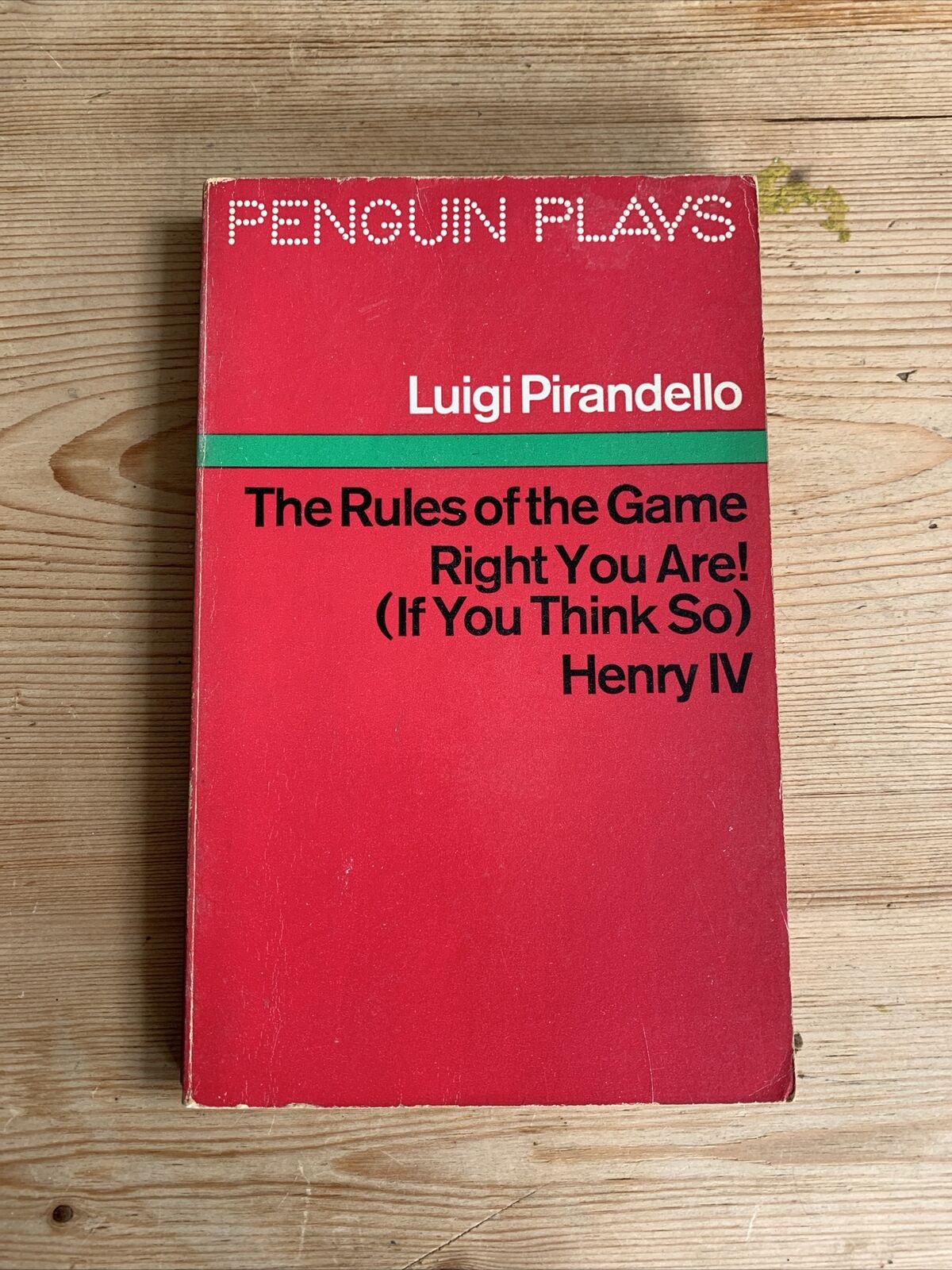 The Rules Of The Game, Henry IV, Luigi Pirandello - Penguin Plays 1969