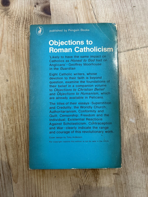 OBJECTIONS TO ROMAN CATHOLICISM Various Pelican Book 1966 No A813 Religion