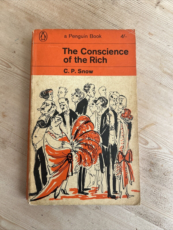 THE CONSCIENCE OF THE RICH C P Snow Penguin Books 1964 No 1526