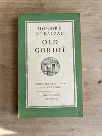 OLD GORIOT Honore De Balzac Penguin Classics L17 1951