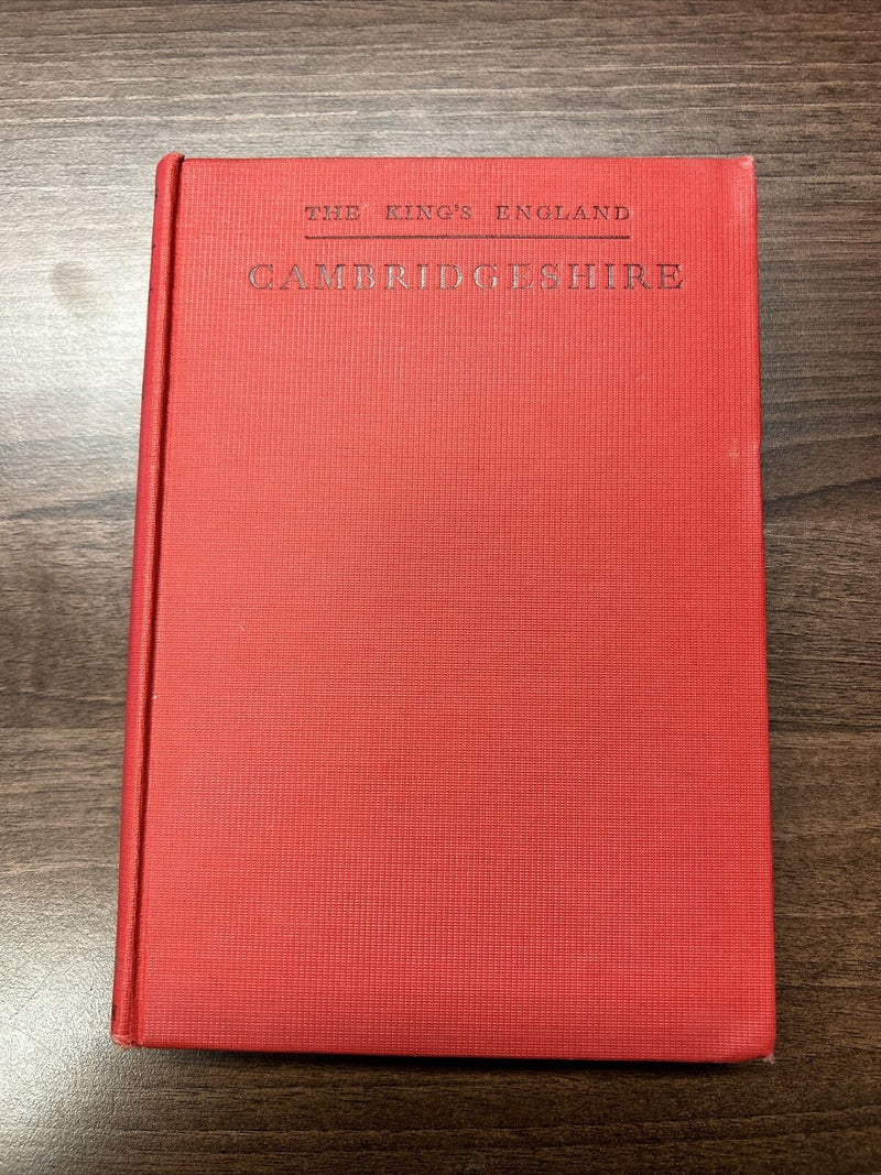 The King’s England : Cambridgeshire 1949 Hardback Arthur Mee Sepia Plates