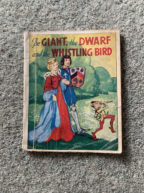 The GIANT The DWARF and the WHISTLING BIRD - gift book circa 1950? Childrens 