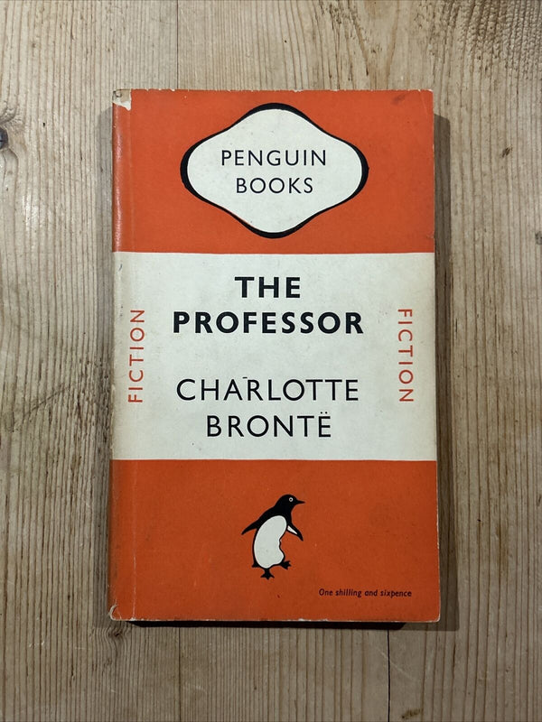 THE PROFESSOR - Charlotte Bronte - Penguin Paperback No 554 1948 First Edition