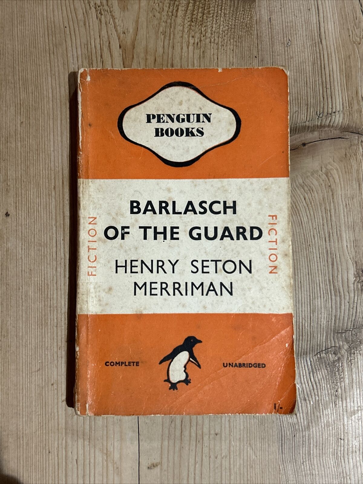 BARLASCH OF THE GUARD - Henry Seton Merriman PENGUIN BOOK No 532 1946 First ed