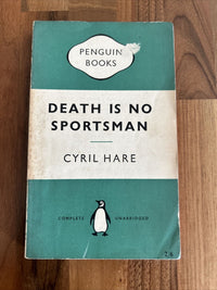 DEATH IS NO SPORTSMAN Cyril Hare Penguin Books Crime 1955 No 1060 First