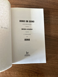 BONO ON BONO Conversations with Michka Assayas by Michka Assayas, 2005