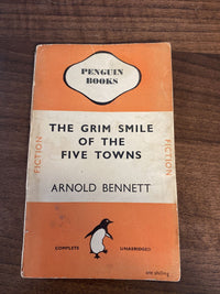 The Grim Smile Of The Five Towns by Arnold Bennett Orange Penguin 1947