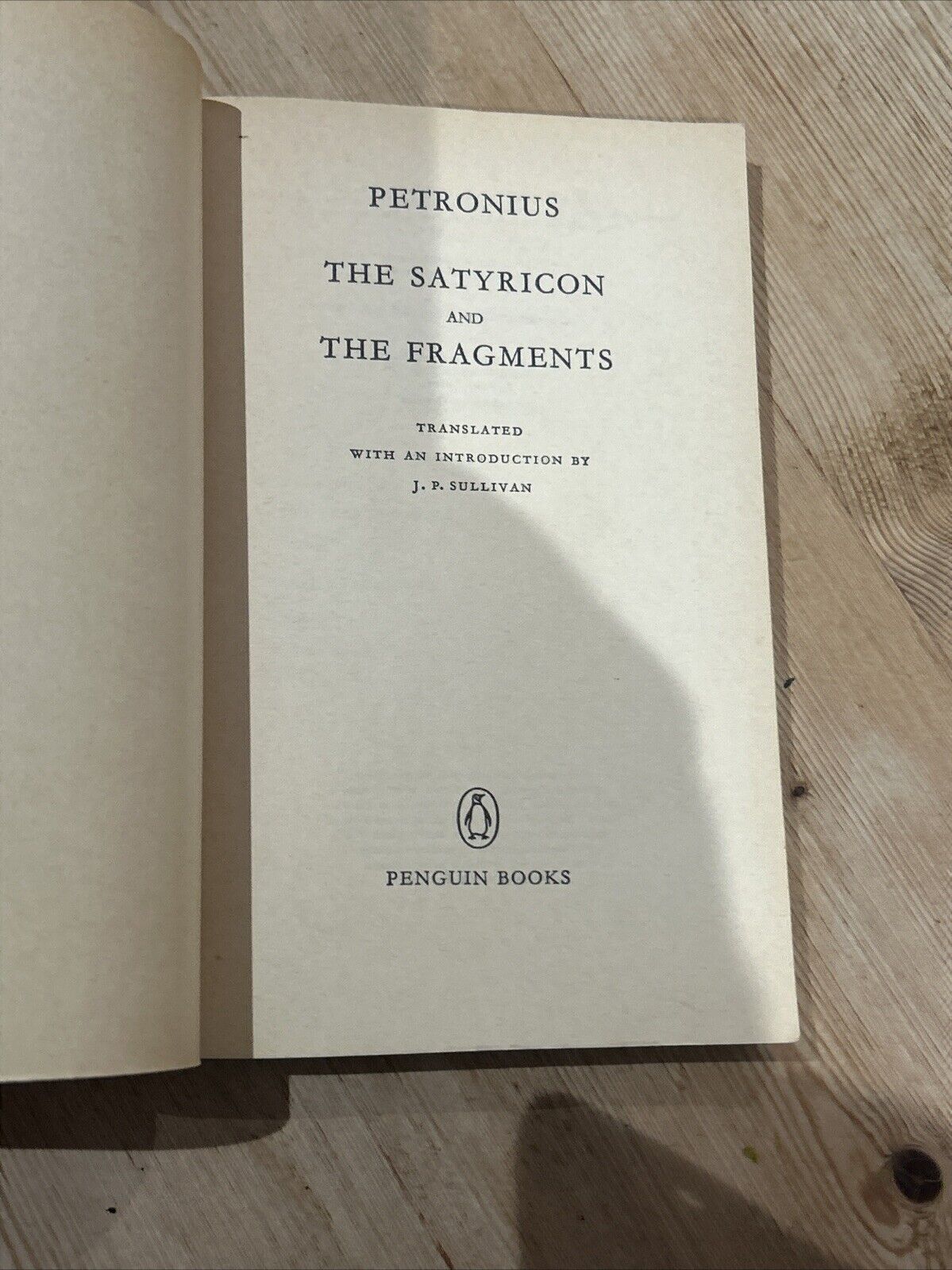 THE SATYRICON AND THE FRAGMENTS Petronius  - Penguin Classics 1969