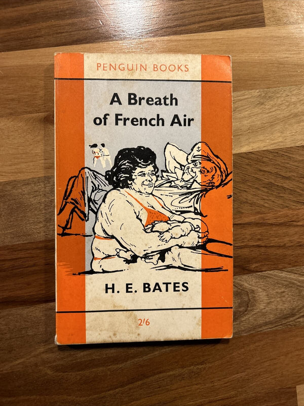 A BREATH OF FRENCH AIR - H E Bates - Penguin Books No 1685 1962