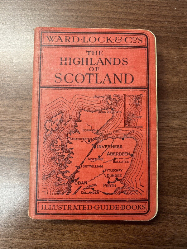 THE HIGHLANDS OF SCOTLAND Ward Lock Illustrated Hardback 1930s? Maps Eighth Ed