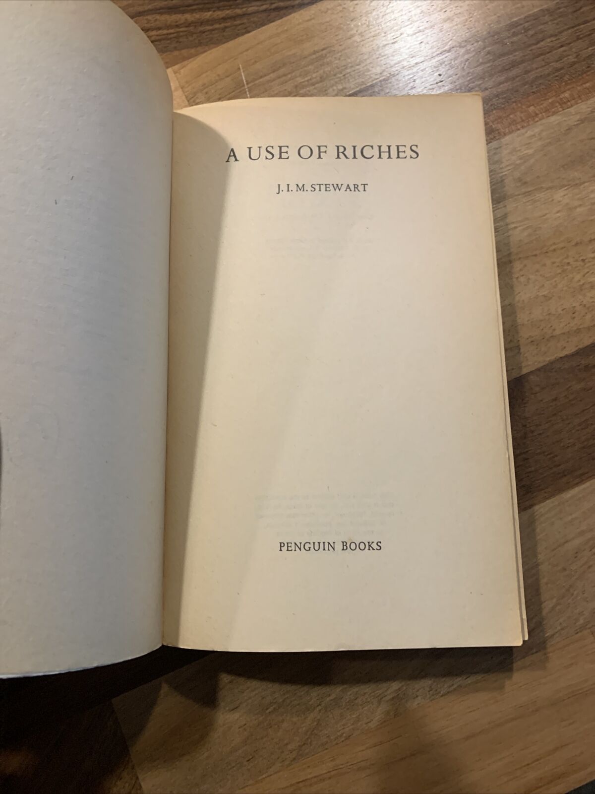 A USE OF RICHES By J I M Stewart- Penguin Books No 1960 - 1963