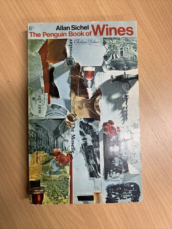 The Penguin Book Of Wines - Allan Sichel - Penguin Handbook 1965 PH121