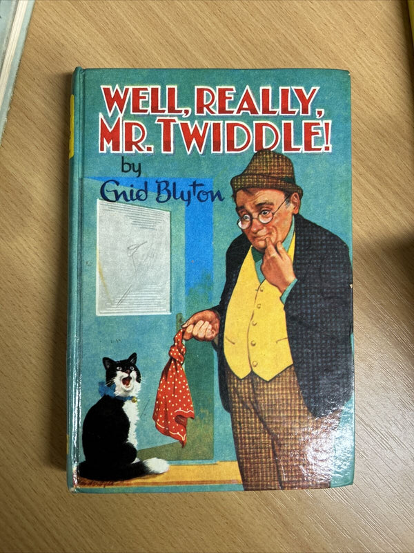 WELL REALLY MR TWIDDLE Enid Blyton 196& Hardback Jacket Dean And Son