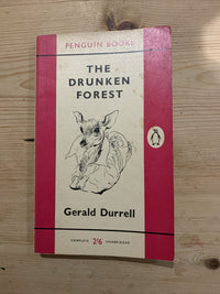 The DRUNKEN FOREST By Gerald Durrell Penguin Books 1960 No 1314 - South America