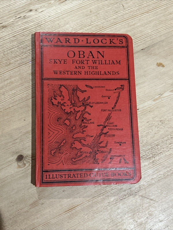 OBAN Skye Fort William Western Highlands - Ward Lock Illustrated Hardback 1950s?