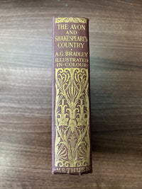 The AVON & SHAKESPEARE’S COUNTRY, A G Bradley 1913 Hardback Illustrated