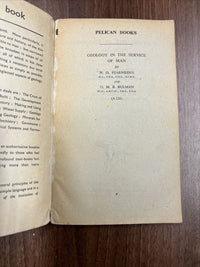 GEOLOGY IN THE SERVICE OF MAN W Fearnsides & O Bulman Pelican Book A128 1945