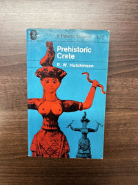 PREHISTORIC CRETE - R W Hutchinson Pelican Book 1965 A501 Photos Minoan