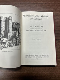 HIGHWAYS & BYWAYS IN SUSSEX By E V Lucas  1935  - Includes Map