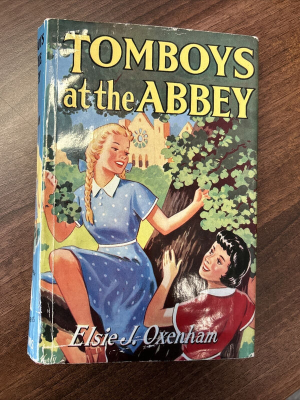 TOMBOYS AT THE ABBEY Elsie B Oxenham Collins 1959 Hardback Jacket Schoolgirls
