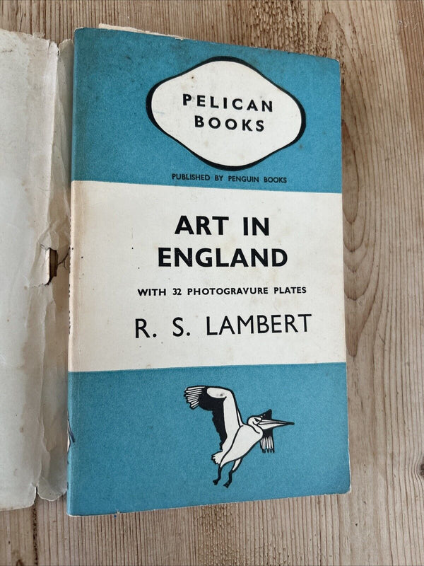 ART IN ENGLAND R S Lambert - Pelican Book A38 1938 First Edition Plates