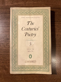 THE CENTURIES' POETRY No 3 Penguin Poets 1954 Pope To Keats D8 Shenstone